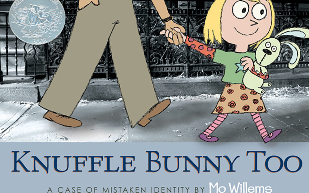 Knuffle Bunny Too! A Case of Mistaken Identity